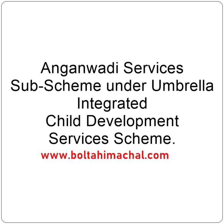 Anganwadi Services Sub Scheme under Umbrella Integrated Child Development Services Scheme