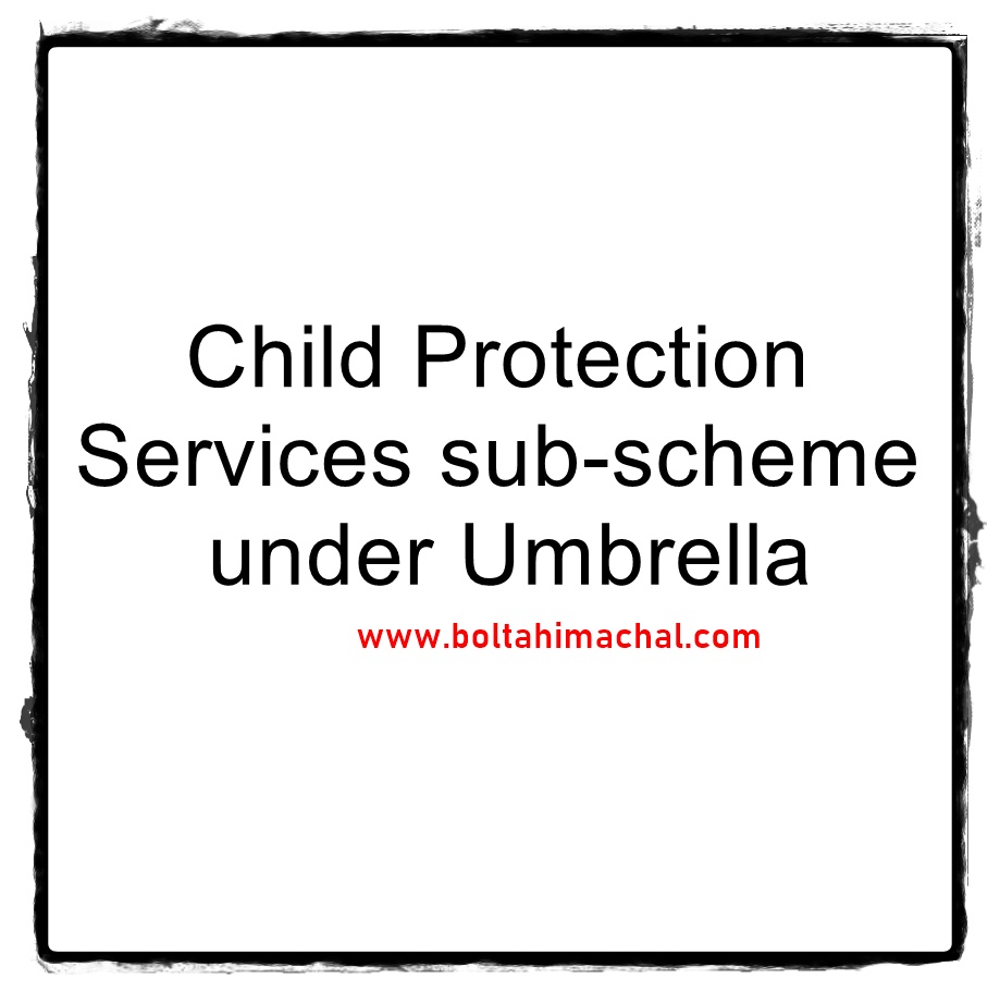 Child Protection Services sub scheme under Umbrella