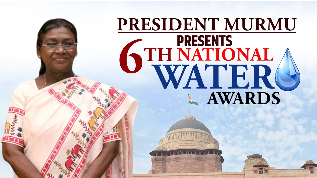 6th National Water Awards